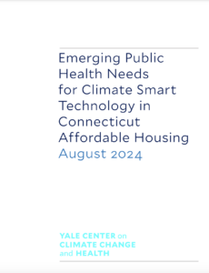 Emerging Public Health Needs for Climate Smart Technology in Connecticut Affordable Housing